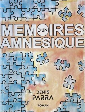 Mémoires d'un Amnésique